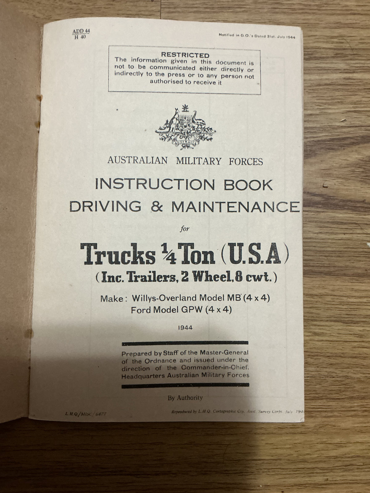 1944 Australian Military forces Instruction Book Driving & ; Maintenance for Trucks 1/4 Ton (USA): Make: Willys