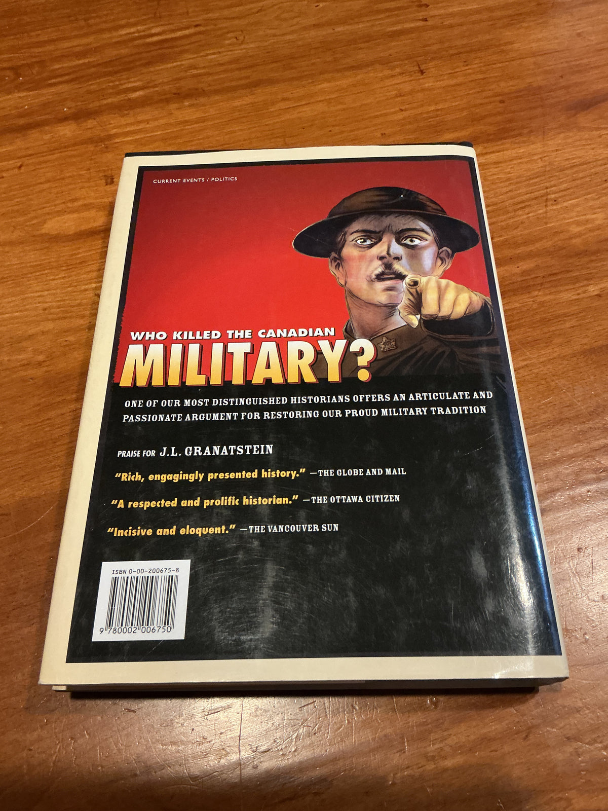 Who Killed The Canadian Military? by J. L. Granatstein (Author)