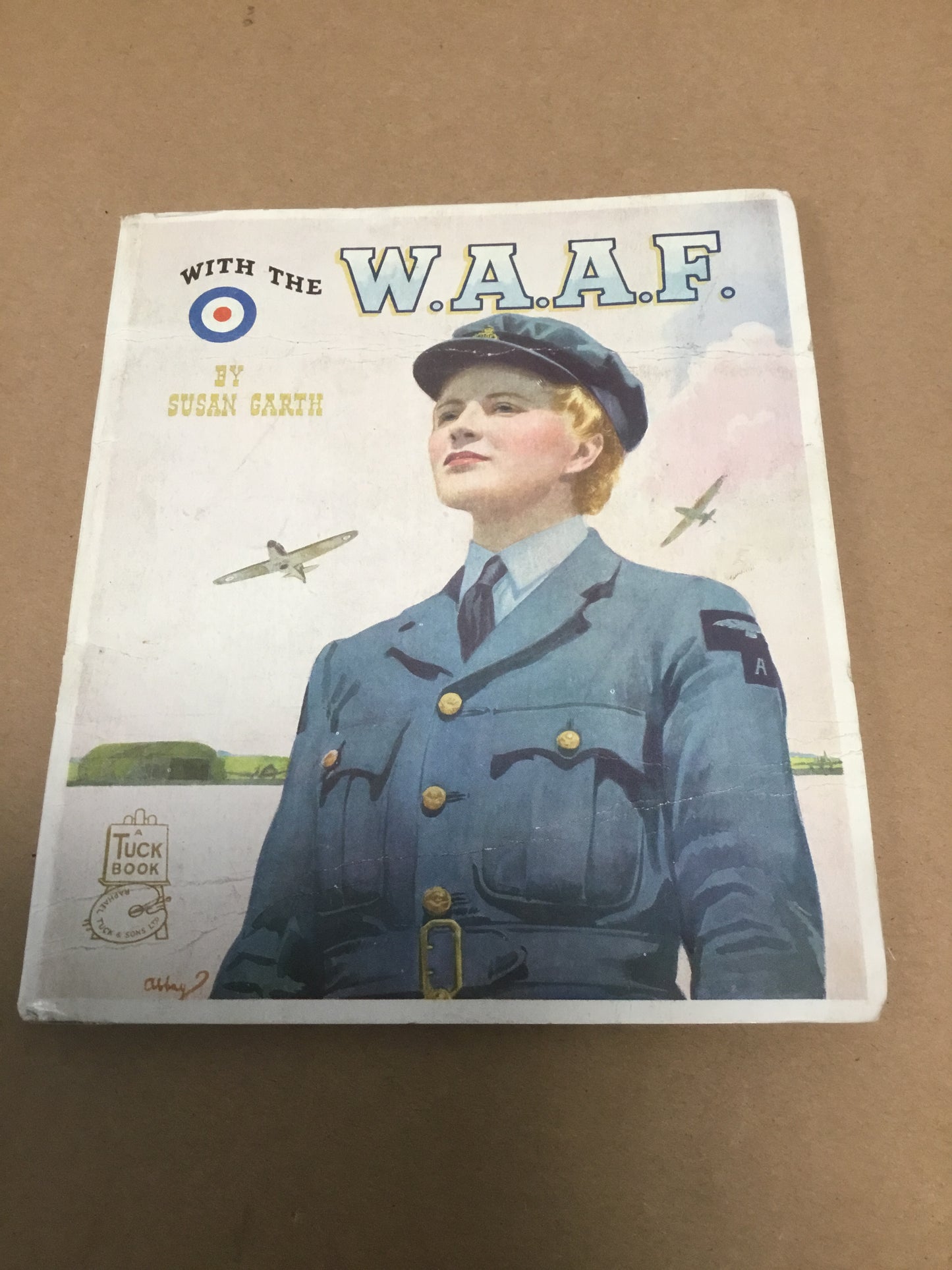 With The W.A.A.F. (1944) By Susan Garth, by Tuck Boo