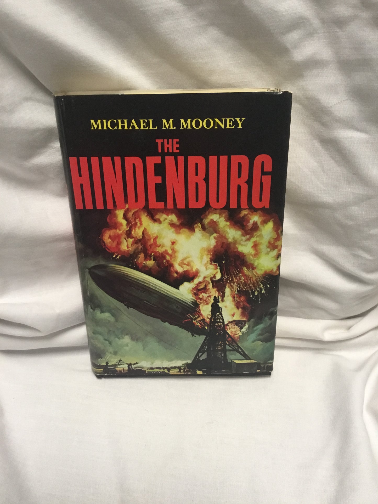 HINDENBURG by MICHAEL M. MOONEY