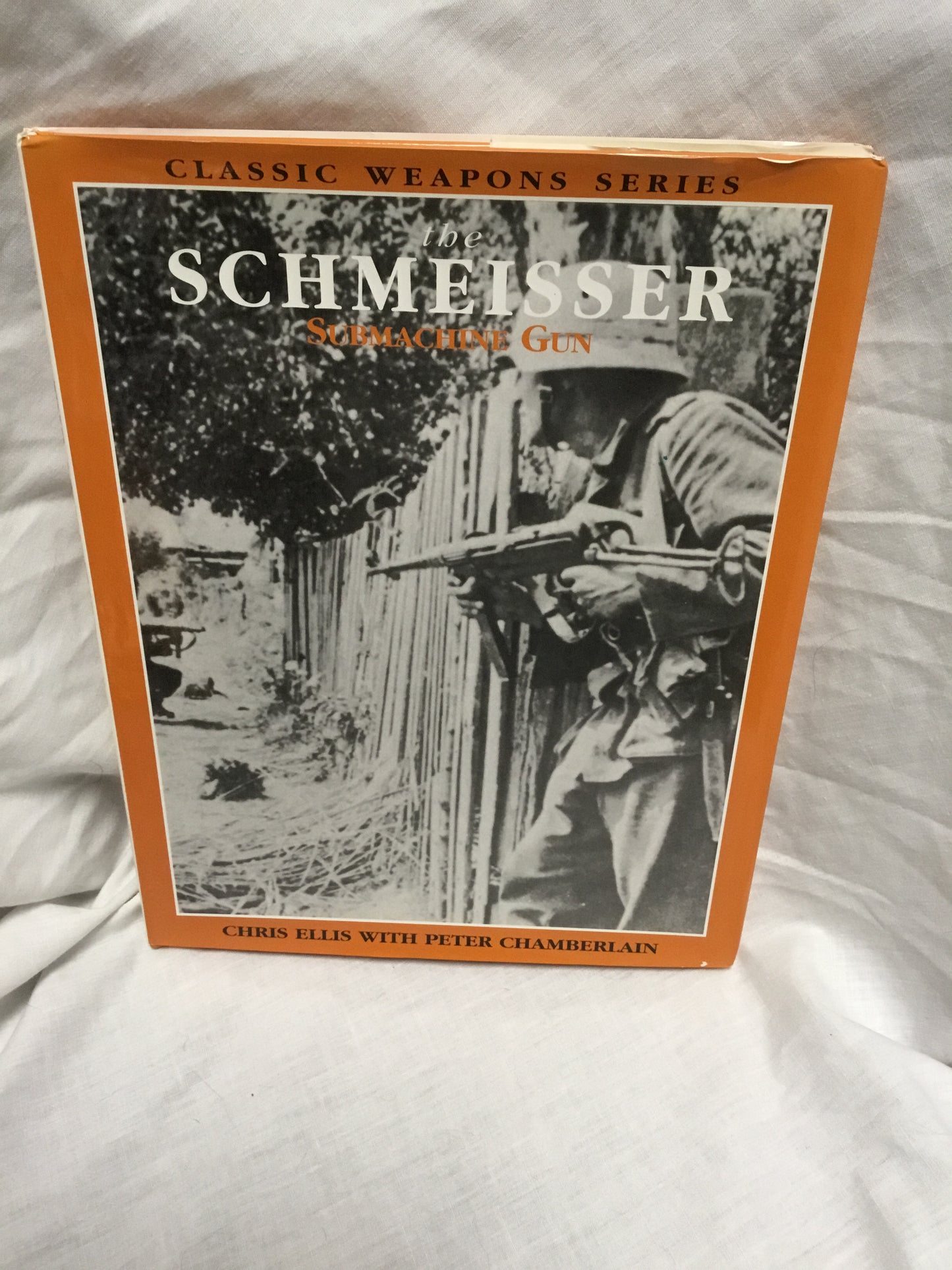 THE SCHMEISSER Submachine Gun Chris Ellis & Peter Chamberlain 1999