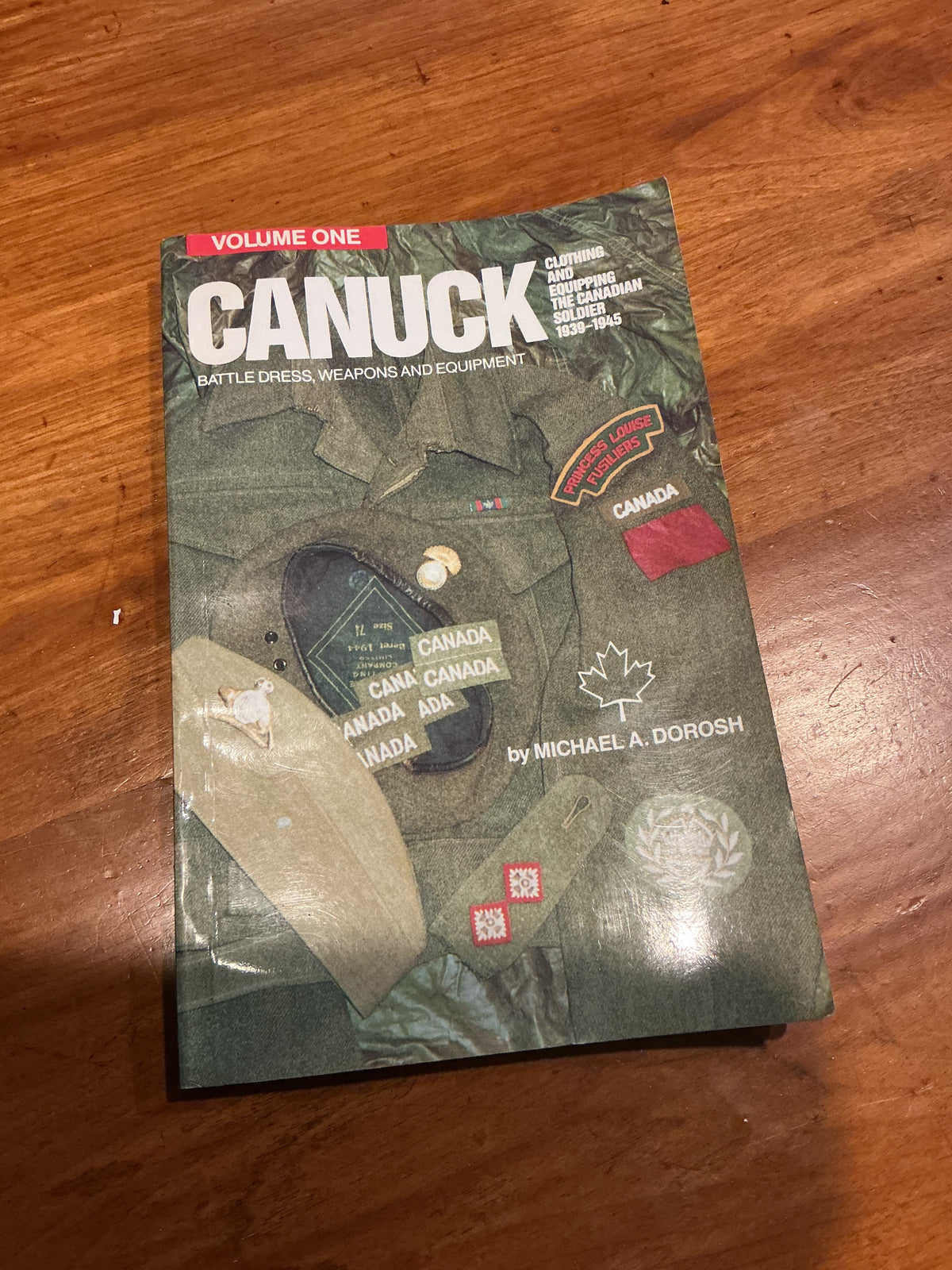 Canuck: Clothing & Equipping the Canadian Soldier 1930-1945
