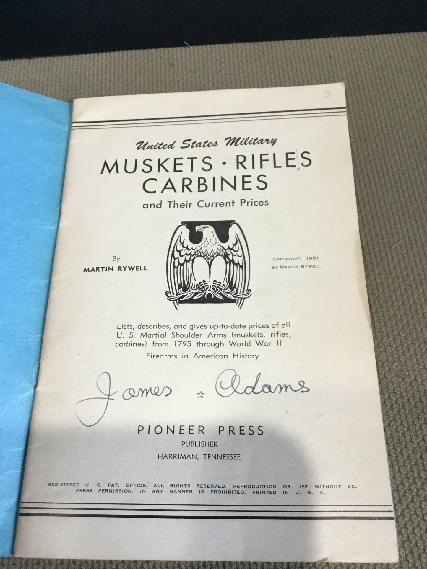 United States military muskets, rifles, carbines, and their current prices,: