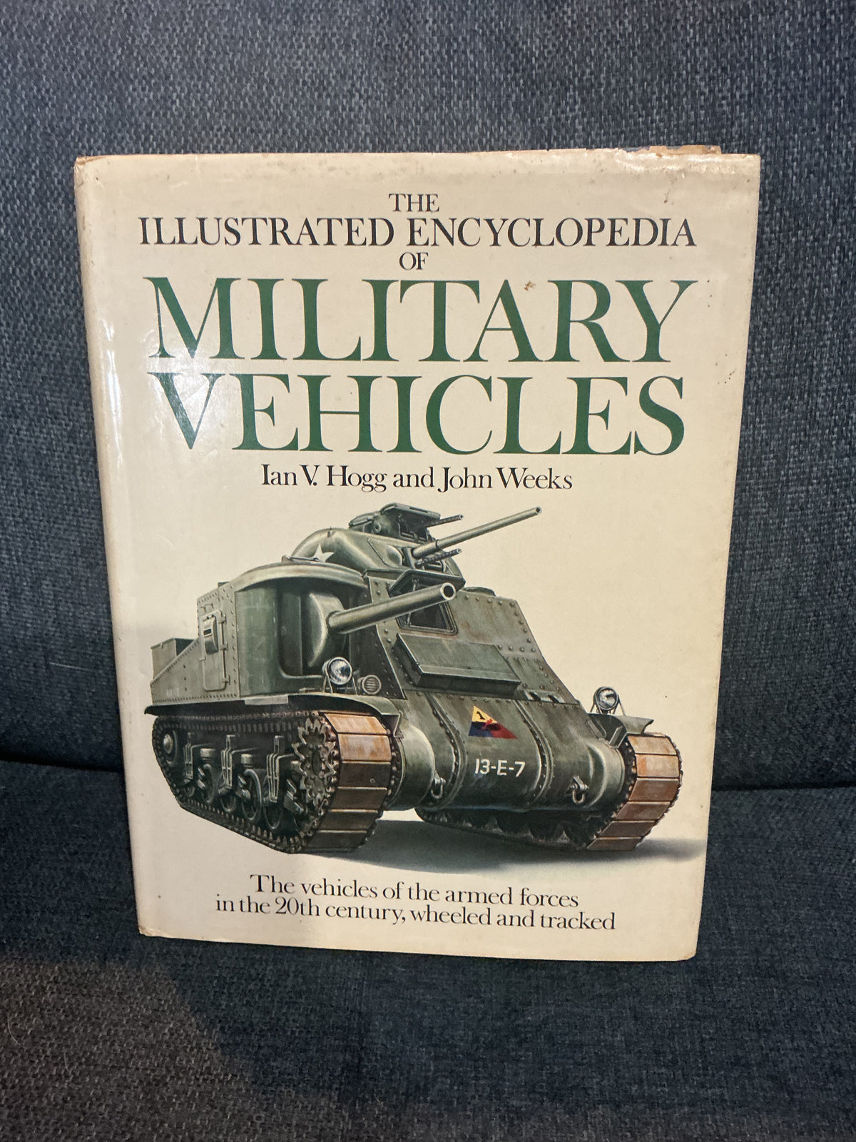 Illustrated Encyclopedia of Military Vehicles Hard Cover Book