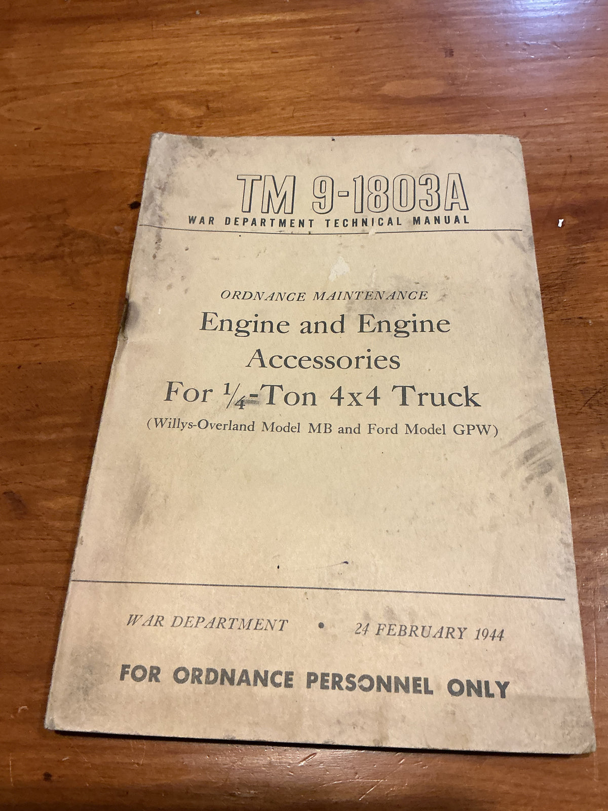 TM- 9-1803A ENGINE ACCESSORIES FOR QUARTER TON 4 X 4 Truck Willys Overland model MB and Ford model GPW