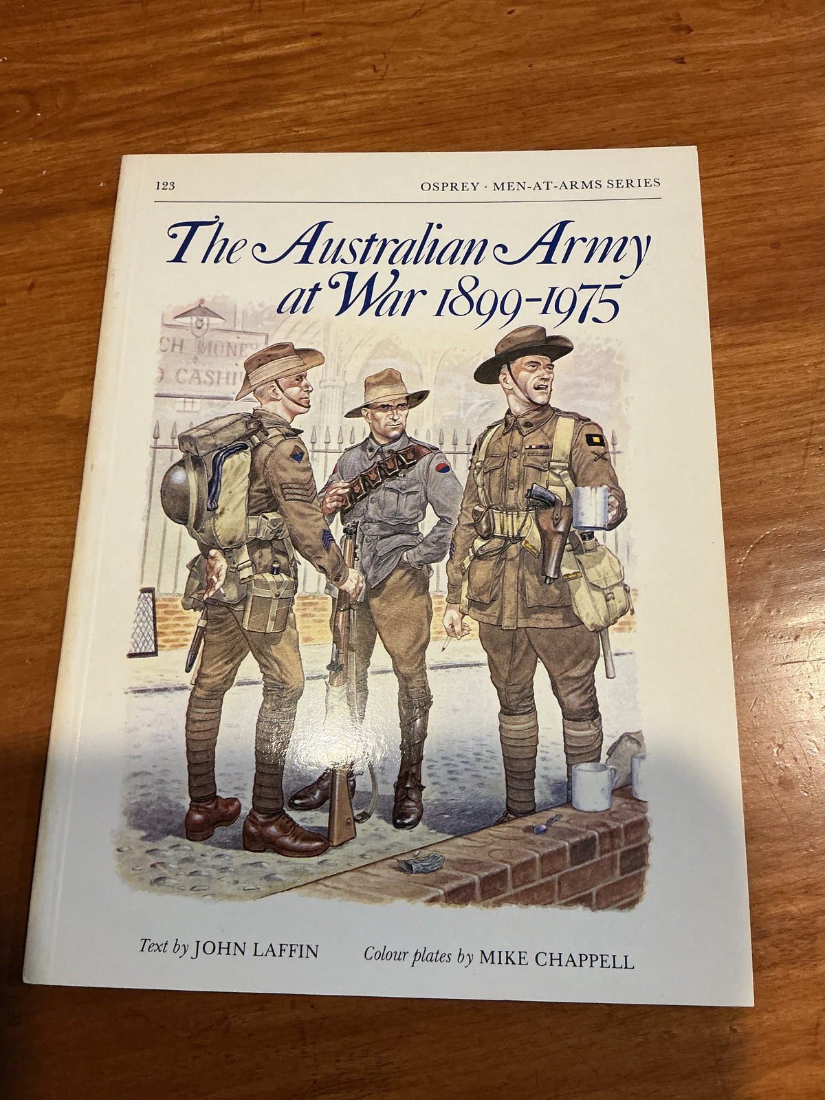 The Australian Army at war 1899 to 1975 Osprey  men at arm series