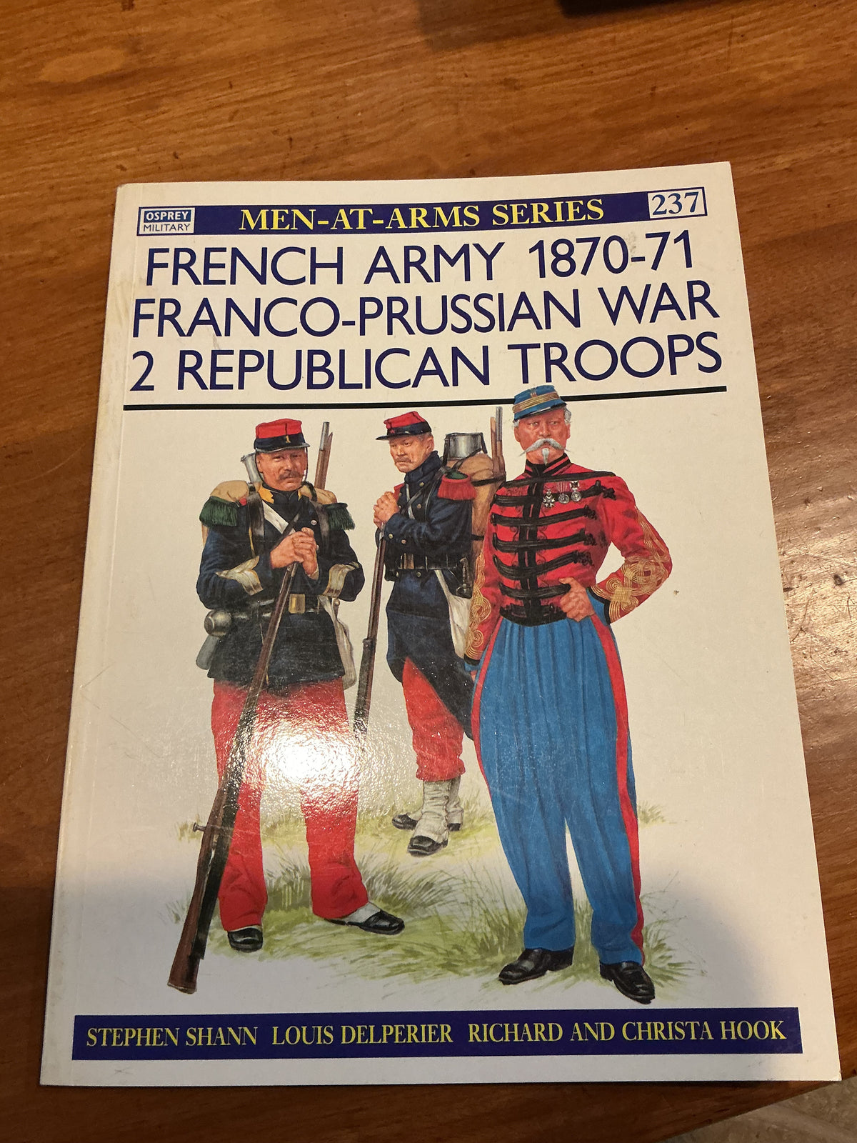 French Army 1870–71 Franco-Prussian War (2): Republican Troops (Men-at-Arms Book 237
