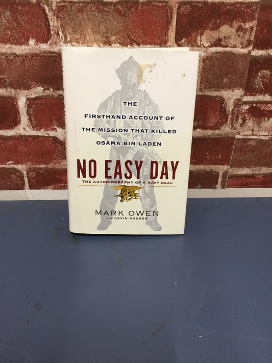 No Easy Day: The Firsthand Account of the Mission That Killed Osama Bin Laden