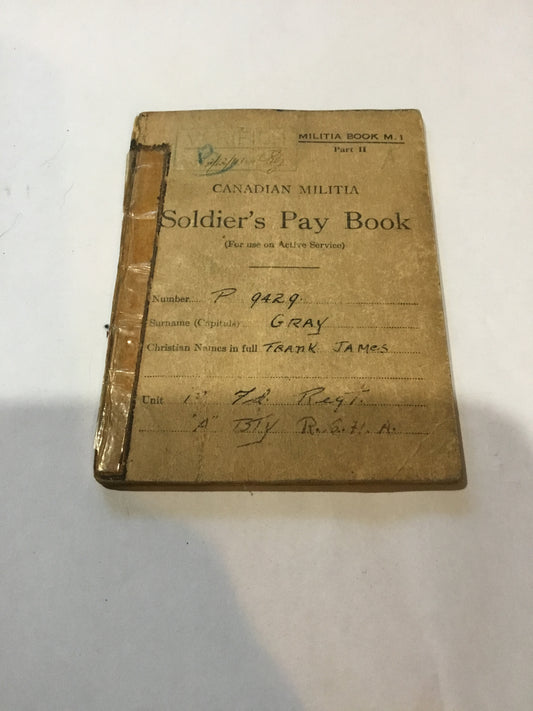 WW11 Canadian  Soldiers Pay Book , with the RCHA