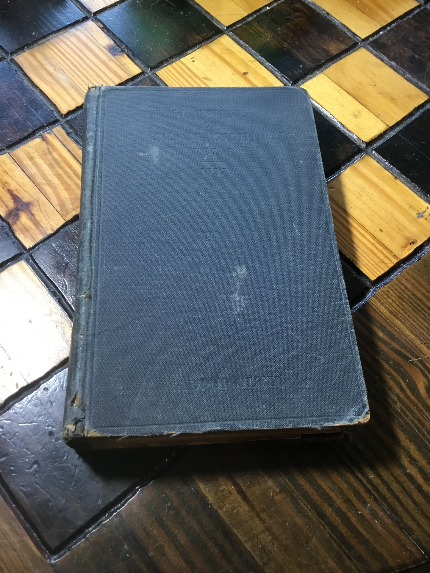 Manual of a Steamship 1937 Volume 1