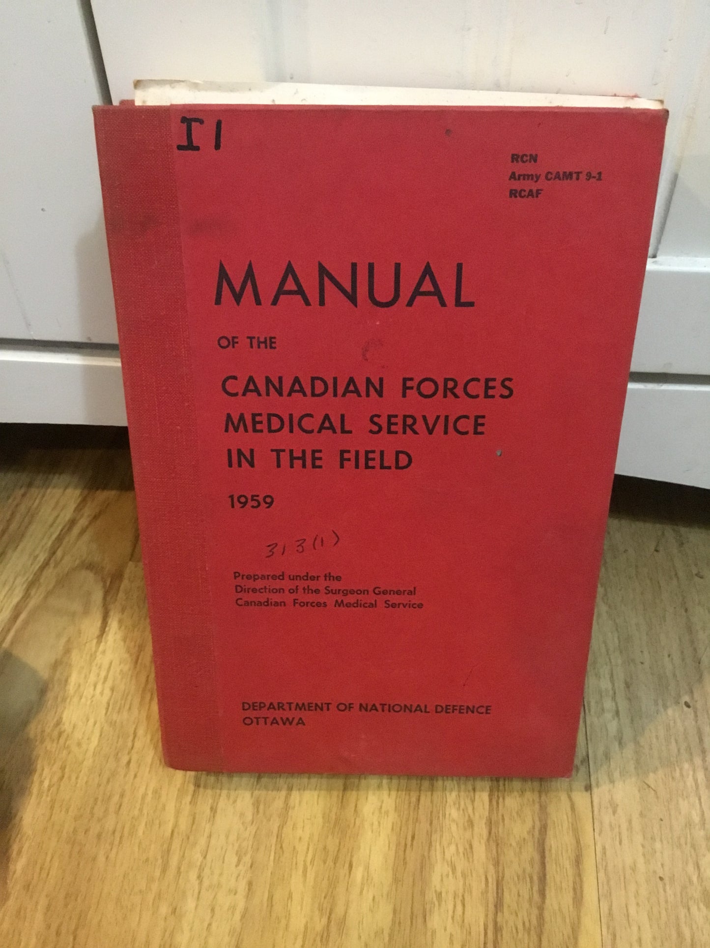 Manual of the Canadian Forces Medical Services in the Field 1959