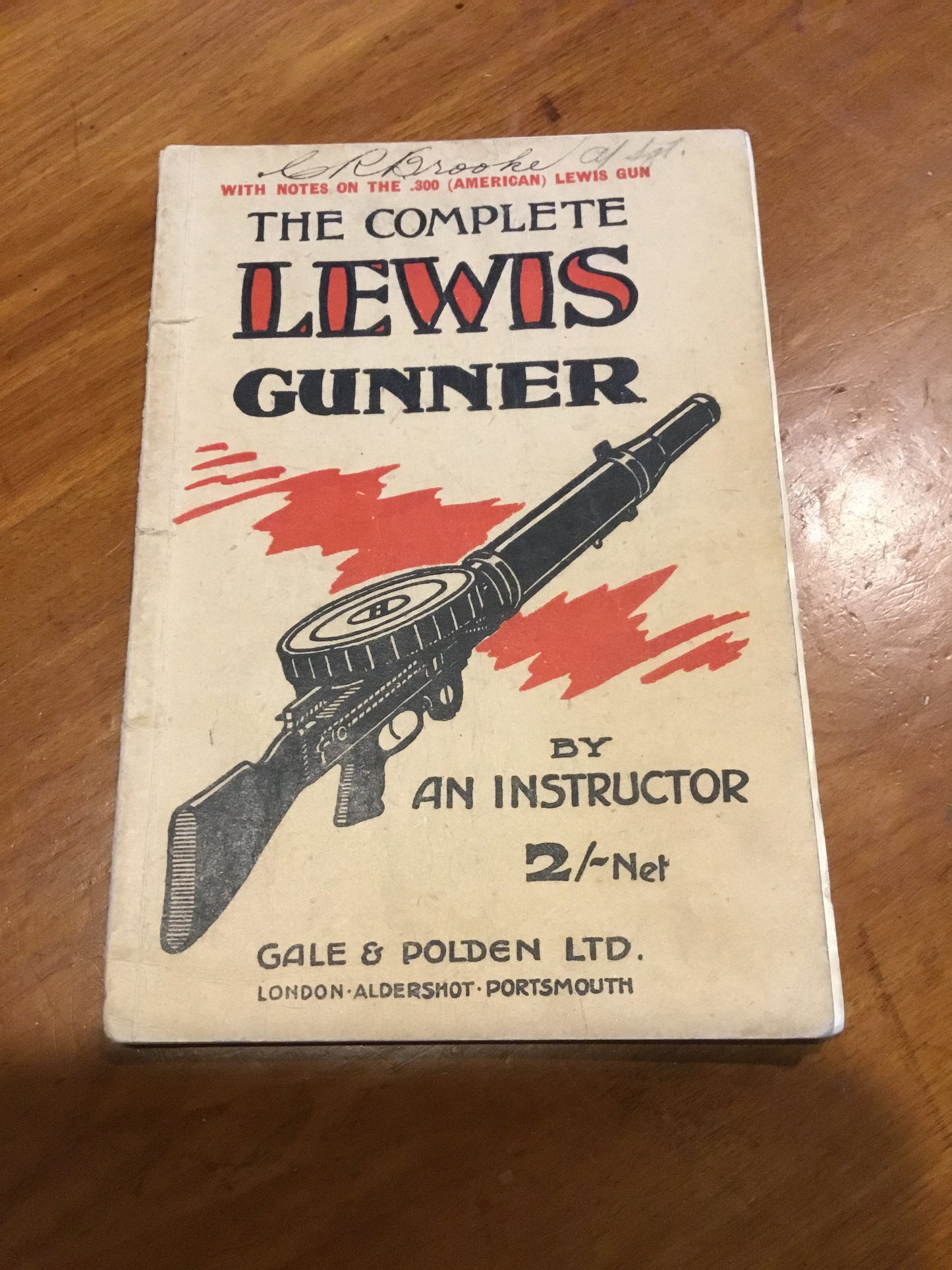 The complete Lewis gunner / by an instructor 1941