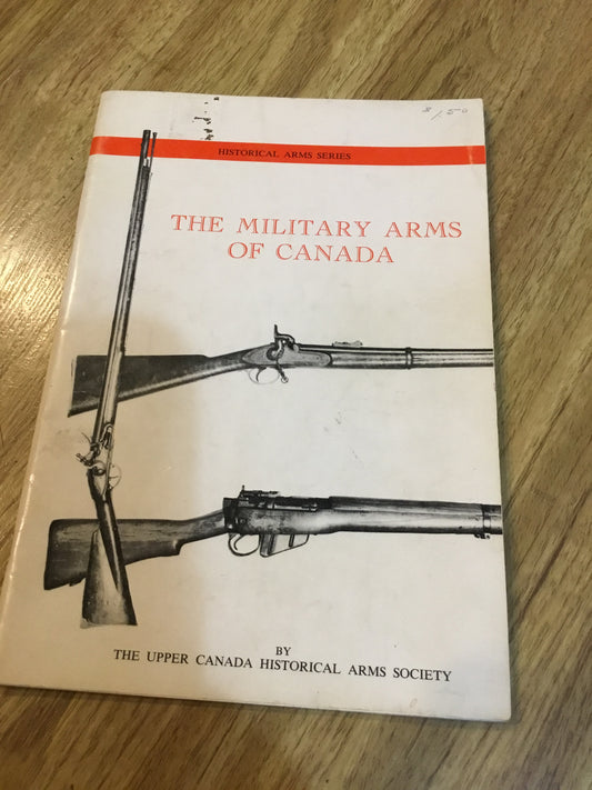 The Military Arms of Canada Paperback - 1963