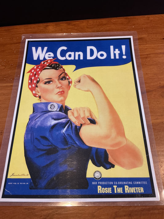 WW11 Reproduction Laminated Poster 15 x 10 1/2 inches, ( WE CAN DO IT , ROSIE THE RIVETER )