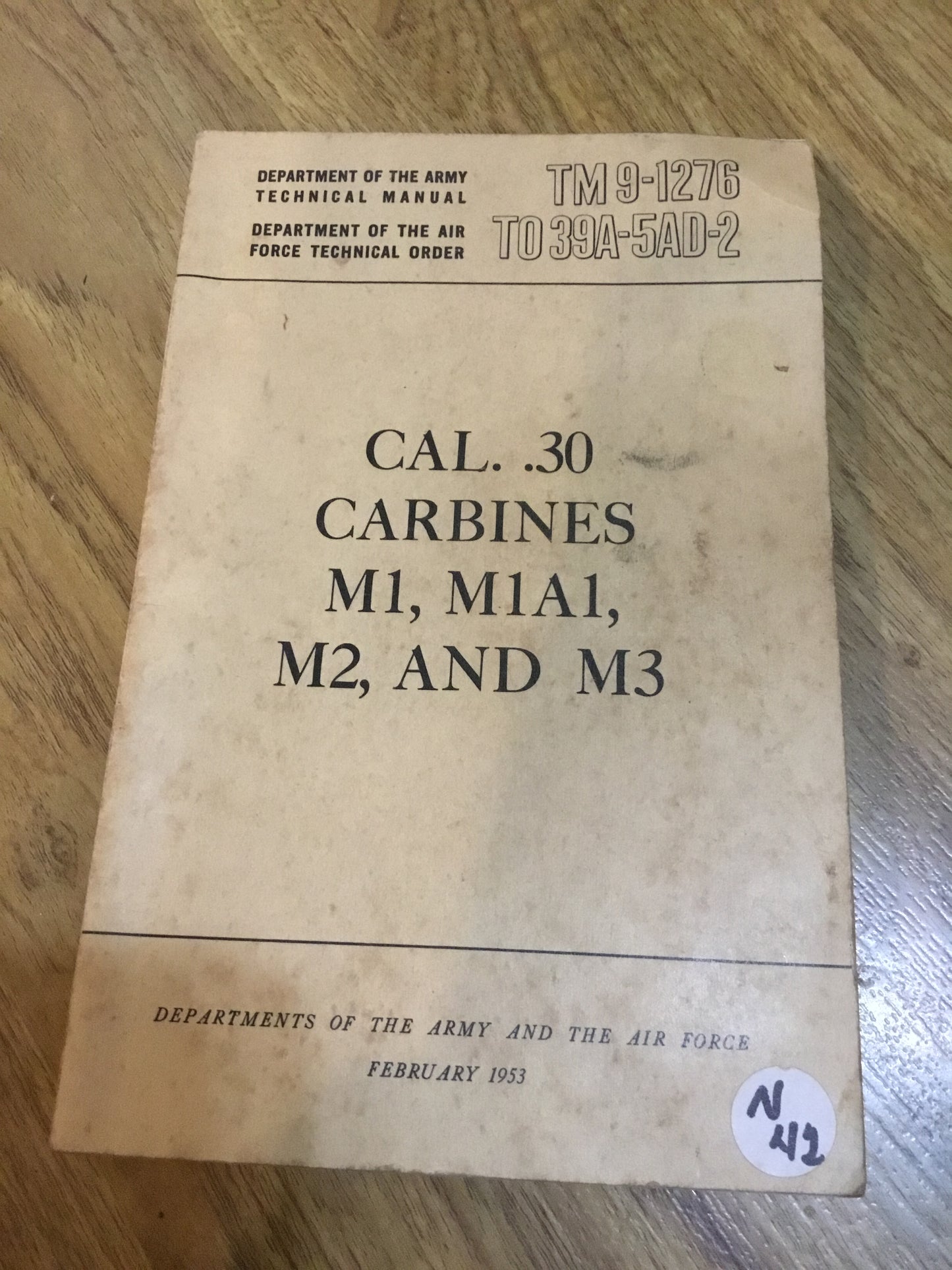 1953 Cal. .30 Carbines M1, M1A1, M2, and M3 Rifles