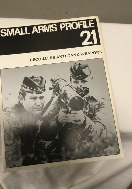 Small Arms Profile ( Recoilless Anti-Tank Weapons ) , printed in England.