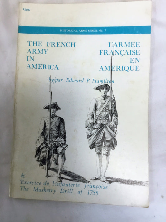 The French Army In America : The Musketry Drill of 1755