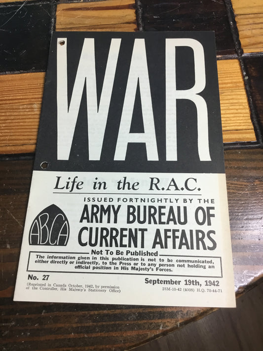 No 27 1942 War , Life in the RAC , Army bureau of current affairs