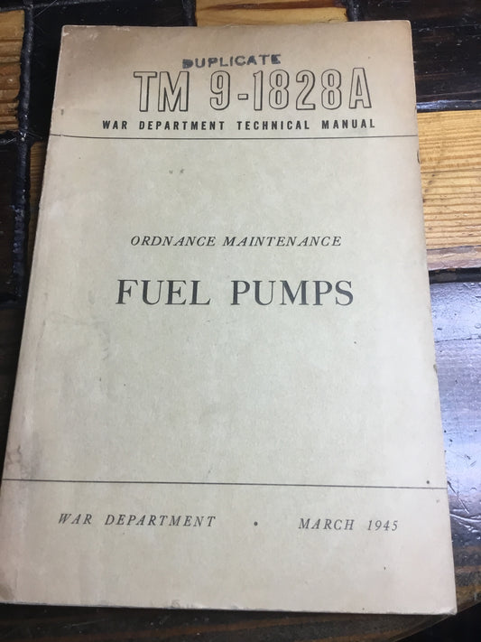 TM 9-1828A Fuel Pumps March 1945