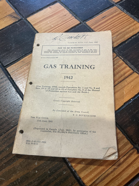 WW11 Canadian Gas Training Pamphlet with amendment 1942