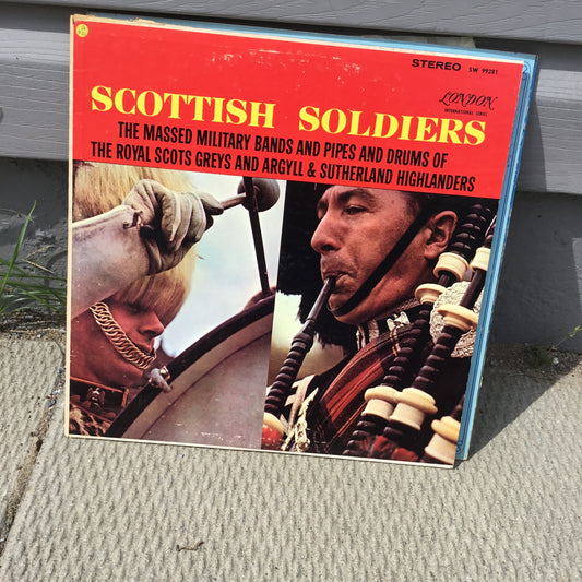 Scottish Soldiers: The Massed Military Bands and Pipes and Drums of the Royal Scots Greys and Argyll & Sutherland Highlanders LP