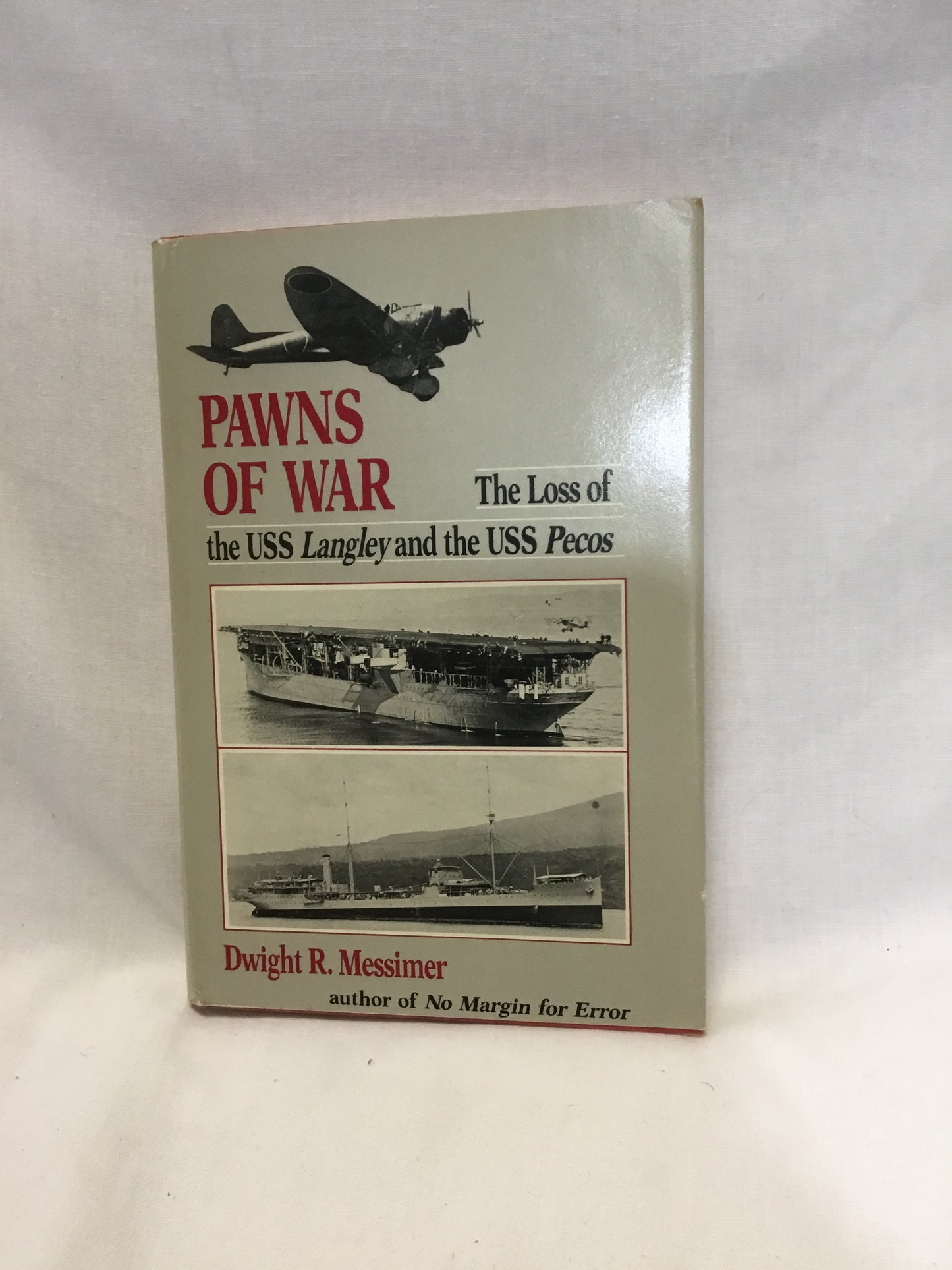 Pawns of War: The Loss of the Uss Langley and the Uss Pecos Hardcover – March 1 1983