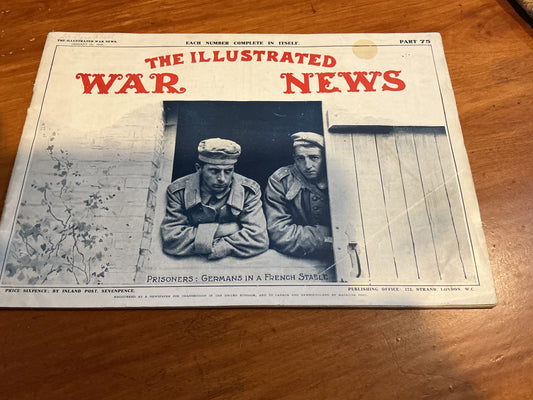 WWI "THE ILLUSTRATED WAR NEWS" MAGAZINE
