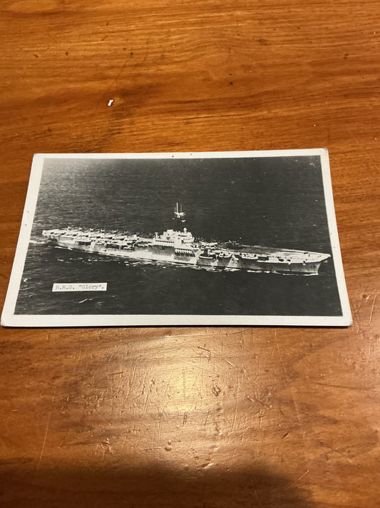 HMS Glory - Aircraft Carrier  Country : UK Launched : 27th November 1943 POST CARD