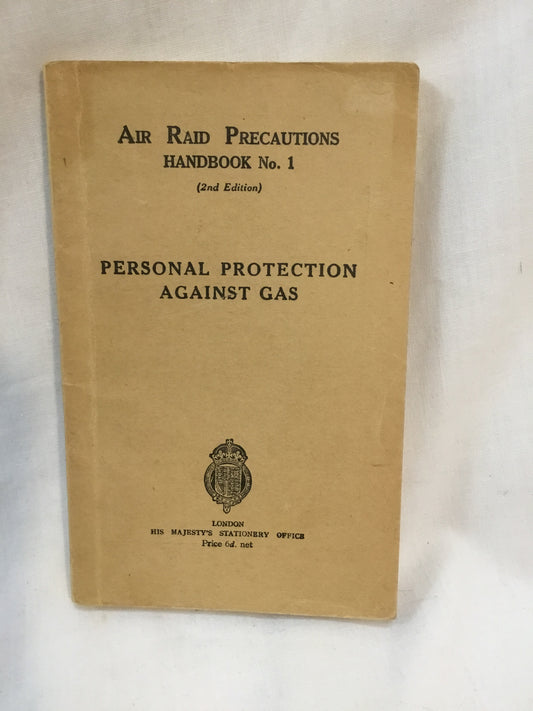 WW11 Air RAID precautions, handbook number one personal protection against gas
