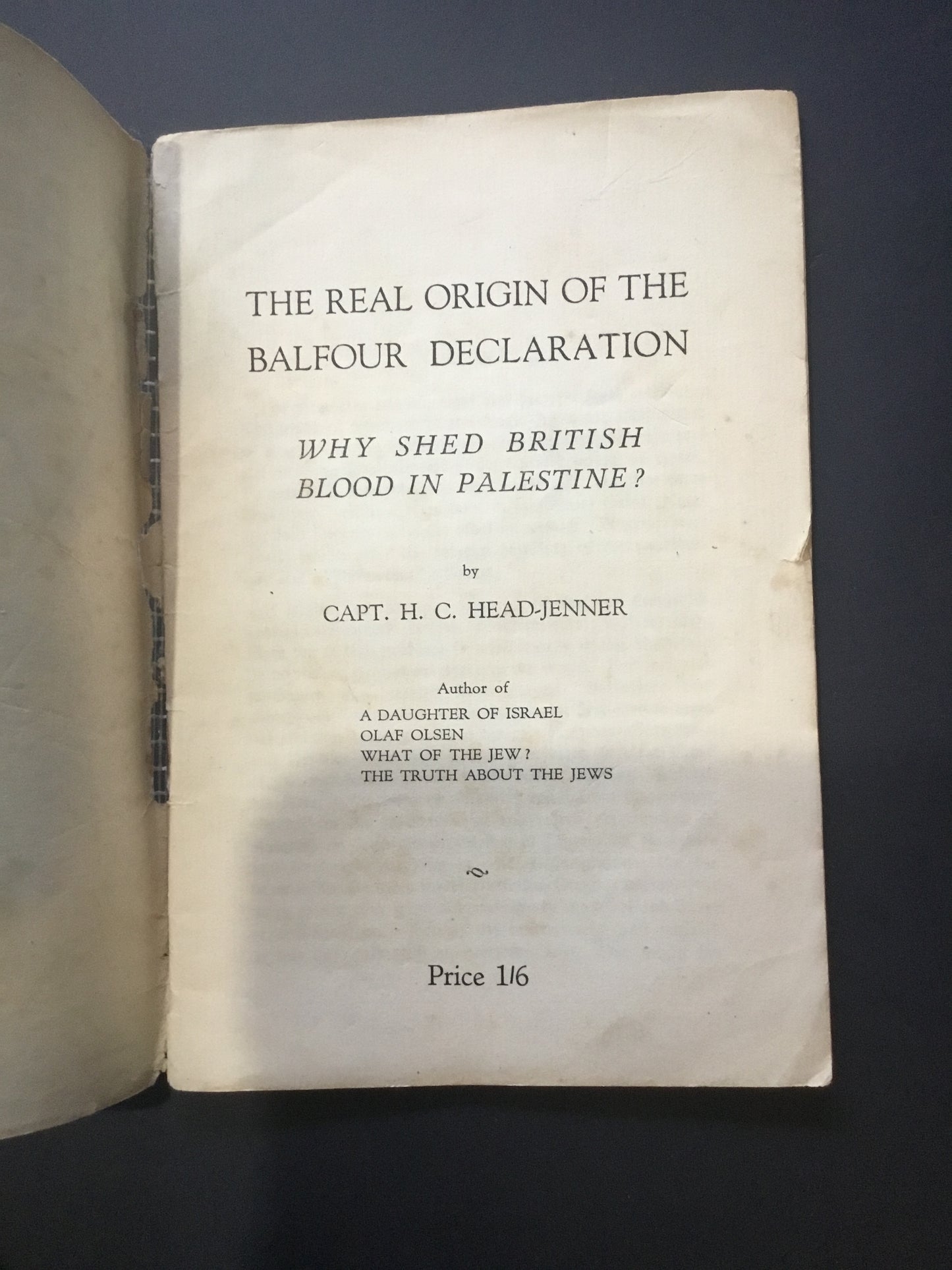 The Real Origin of the Balfour Declaration  . Booklet