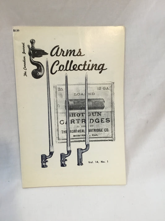 The Canadian Journal Arms Collecting Vol.14 No1 34 pages , 1976