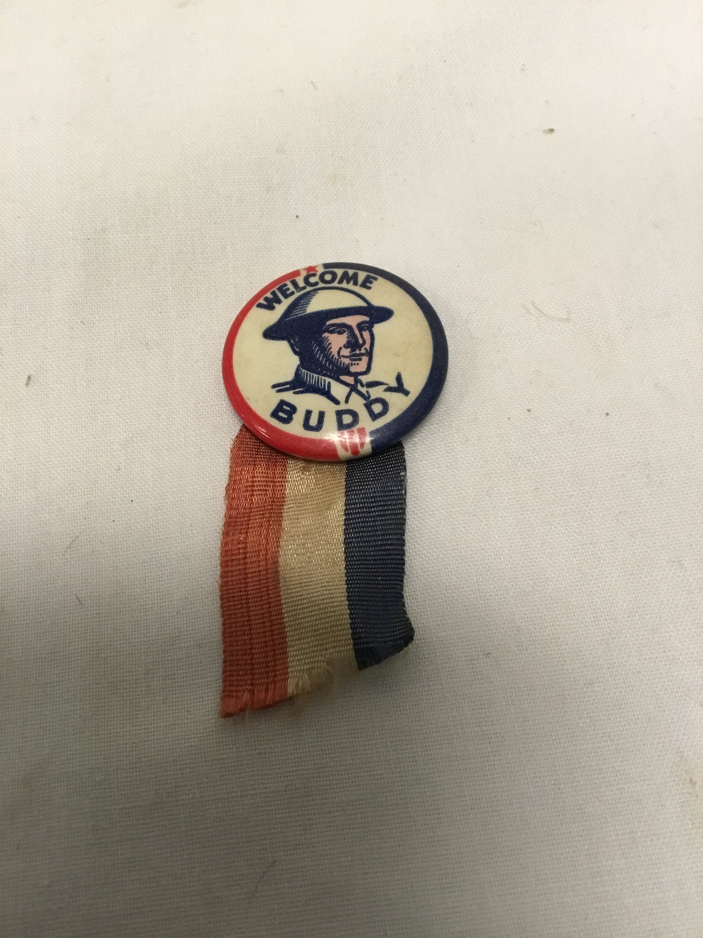 Original WW2 Patriotic Pin Back Button, Welcome Buddy