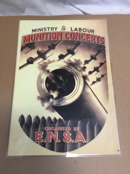 WW11 Reproduction Laminated Poster 15 x 10 1/2 inches (MINISTRY OF LABOUR ,MUNITION CONCERTS , ORGANISED BY E.N.S.A. )