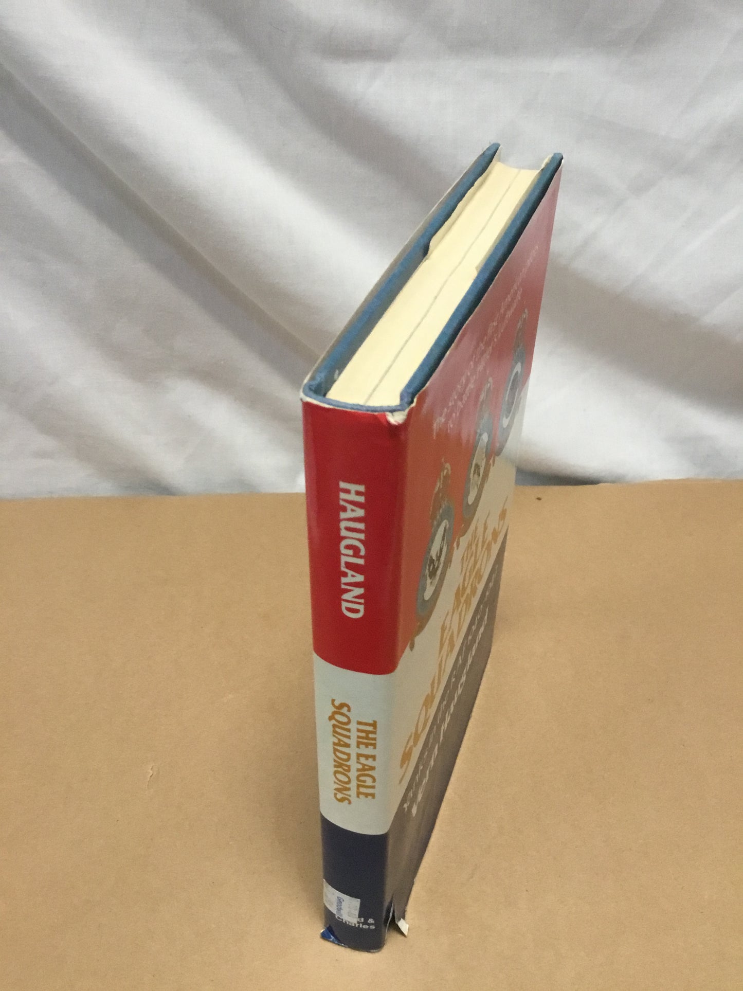 The Eagle Squadrons ,Yanks in the RAF 1940 to 1942