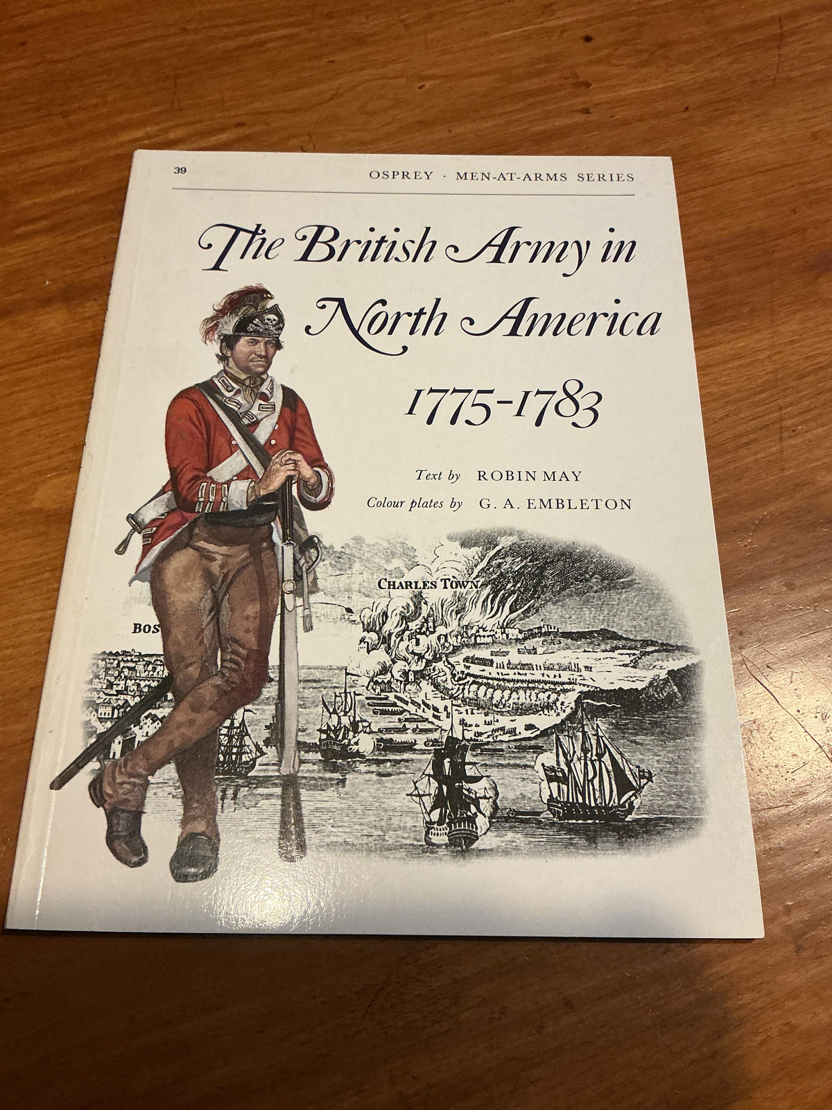 The British Army in North America 1775-1783 By Osprey Publishing